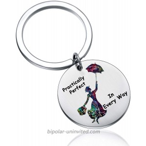 bobauna Mary Poppins Inspired Practically Perfect in Every Way Keychain Literature Quote Jewelry Inspirational Gift Practically Roud Keychain