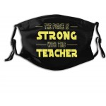 Teachers Gift-The Force Is Strong With This Teacher Face Mask With 2 Filters Washable Face Bandanas Balaclava Dust-Proof Reusable Fabric Mask For Men Women at Men’s Clothing store